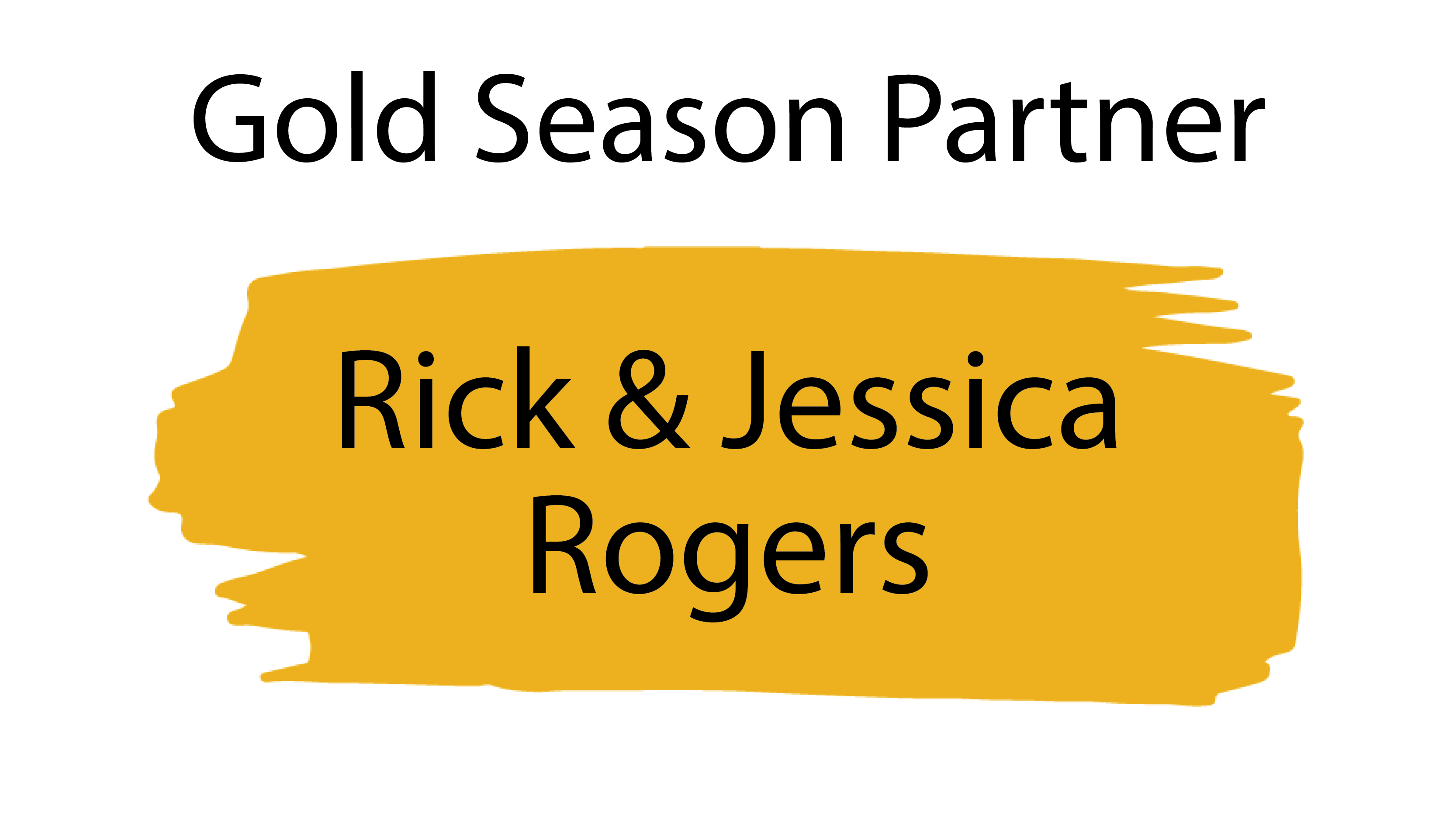 Gold Season Partner Rick and Jessica Rogers